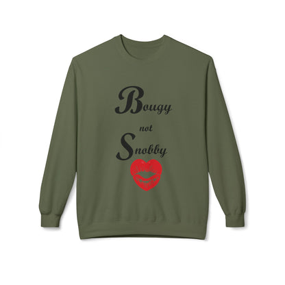 Bougy Not Snobby Sweatshirt