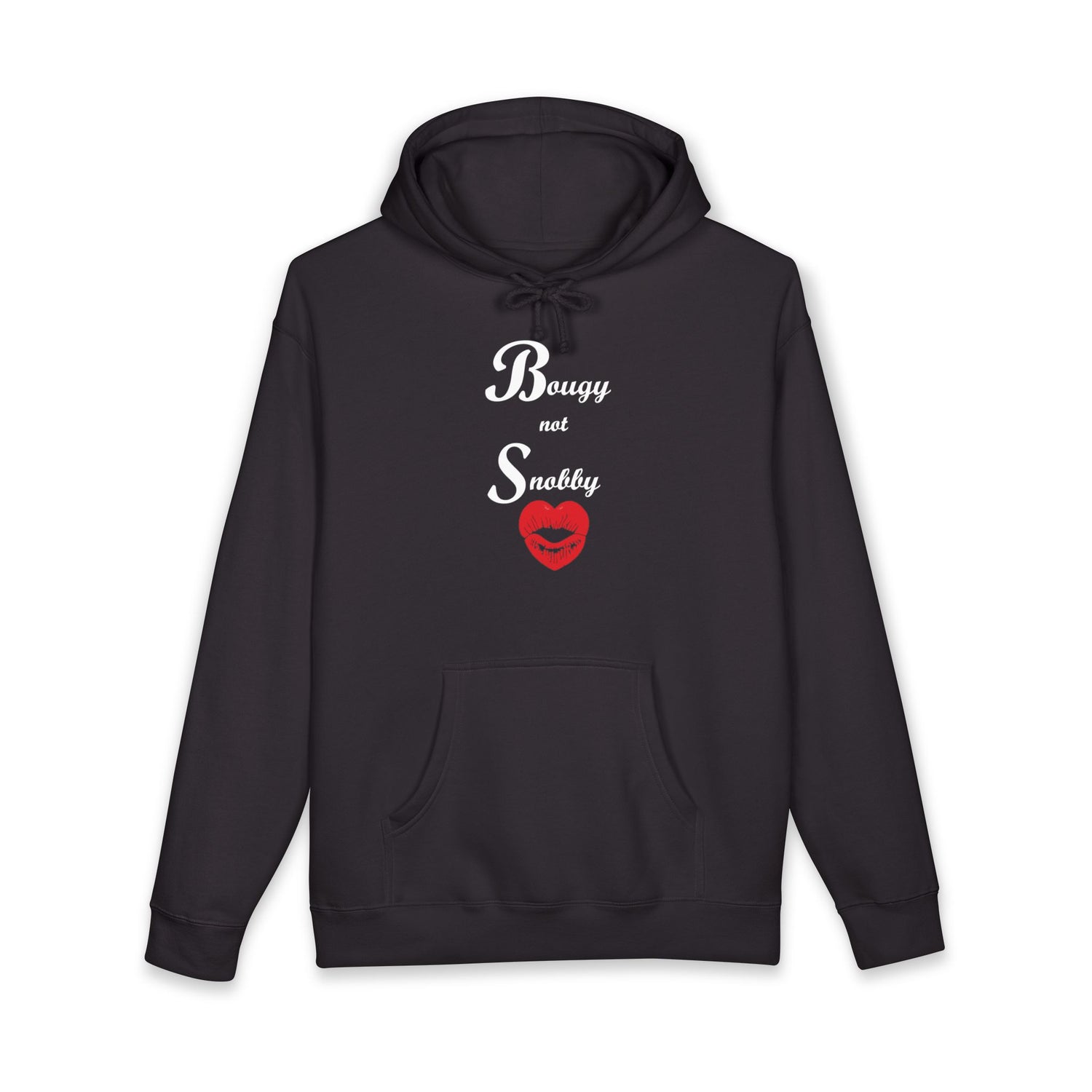 Bougy Not Snobby Hoodie - Tonyalicious Tees
