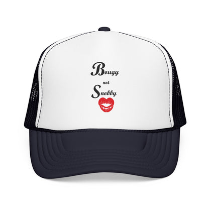 Bougy Not Snobby Trucker Hat - Tonyalicious Tees