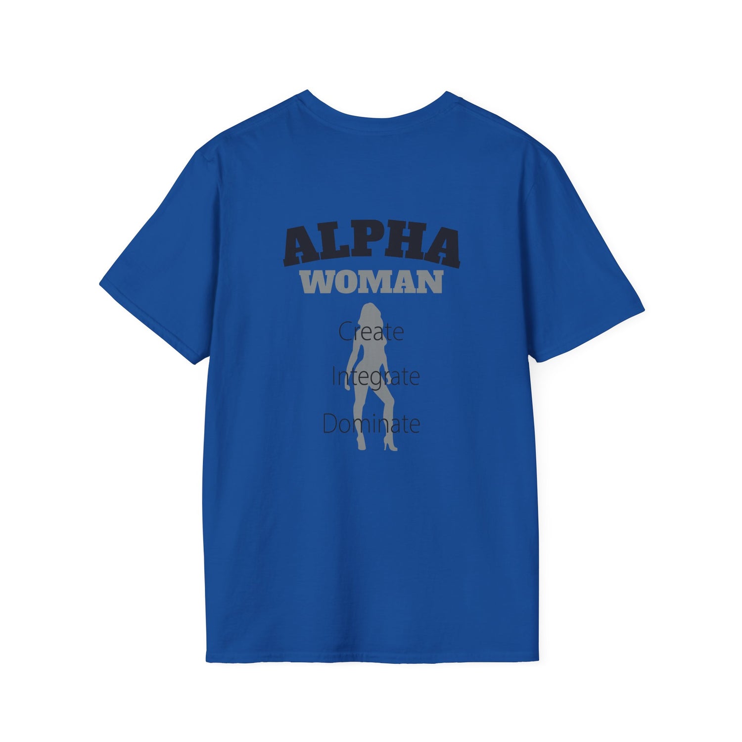 Alpha Woman Tee - Front and Back Print - Tonyalicious Tees