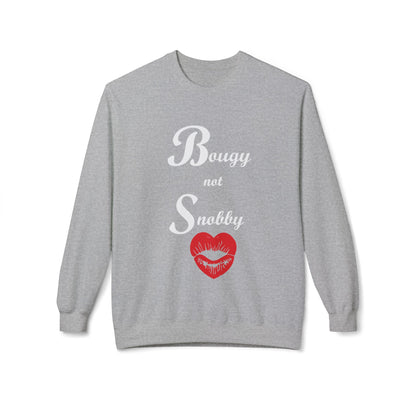 Bougy Not Snobby Sweatshirt