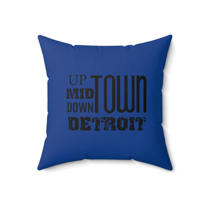 Up Mid Downtown Detroit Pillow - Tonyalicious Tees