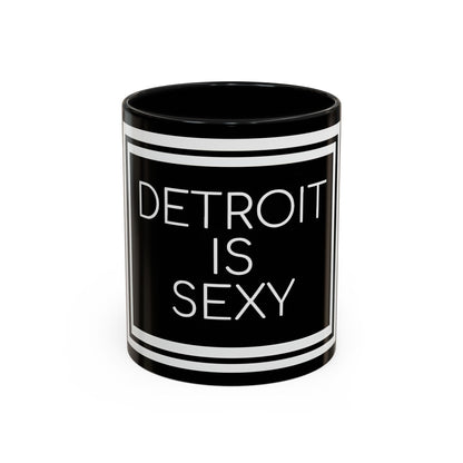 Detroit is Sexy Mug - Tonyalicious Tees