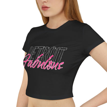 Detroit Fabulous Ladies Baby Tee - Tonyalicious Tees