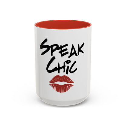 Speak Chic Mug - Tonyalicious Tees