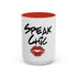 Speak Chic Mug - Tonyalicious Tees