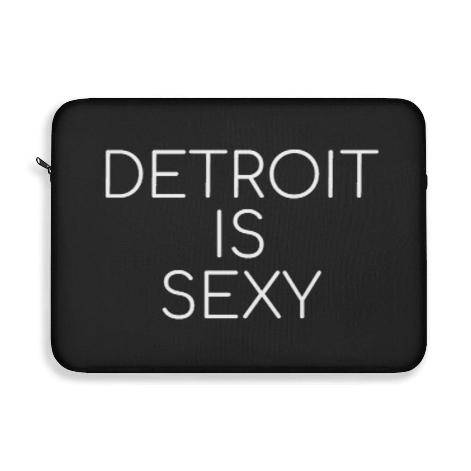 Detroit Is Sexy Laptop Sleeve - Tonyalicious Tees