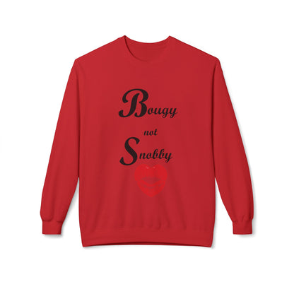 Bougy Not Snobby Sweatshirt