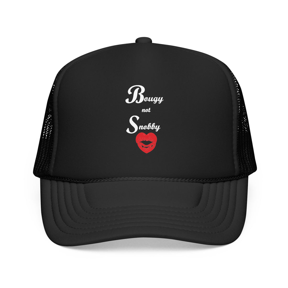 Bougy Not Snobby Trucker Hat - Tonyalicious Tees
