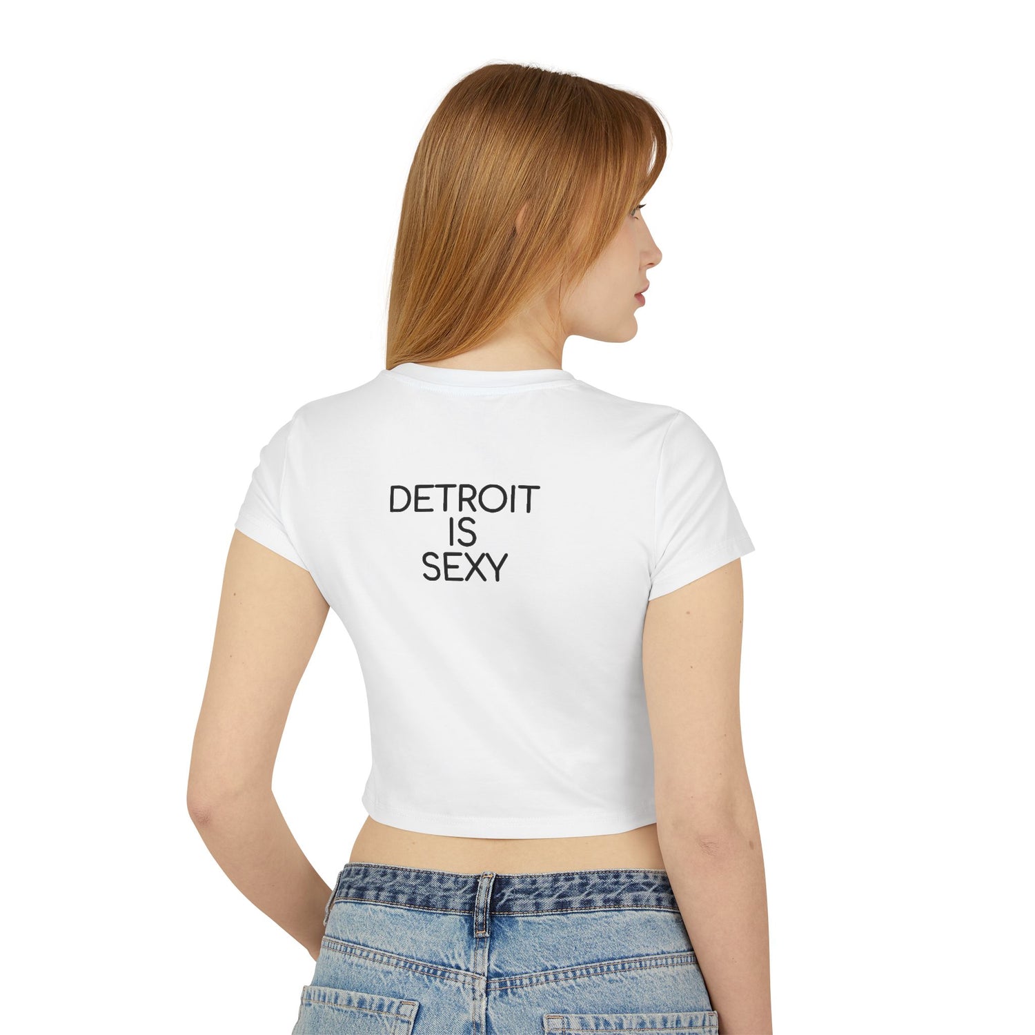 Detroit Is Sexy Ladies Baby Tee - Front and Back Print - Tonyalicious Tees