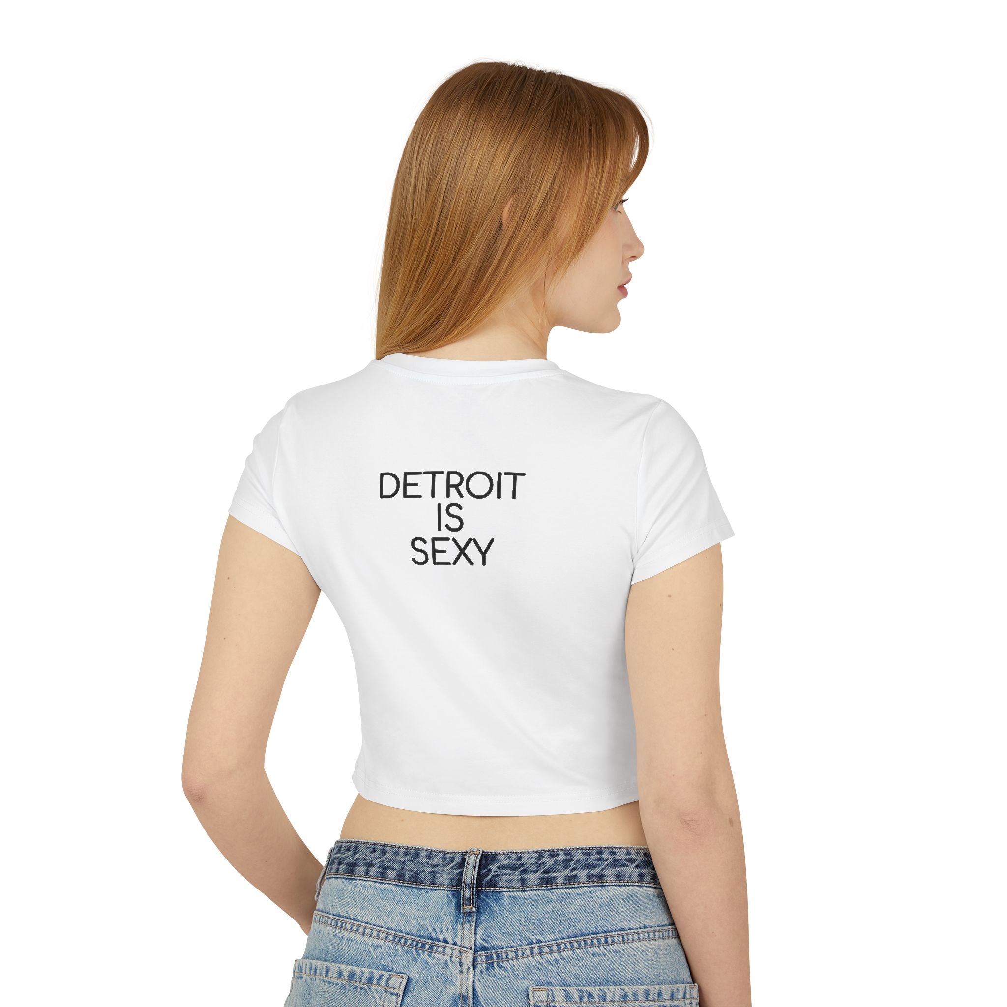 Detroit Is Sexy Ladies Baby Tee - Front and Back Print - Tonyalicious Tees