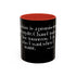 Fashion is a Promiscuous Lifestyle Coffee Mug - Tonyalicious Tees