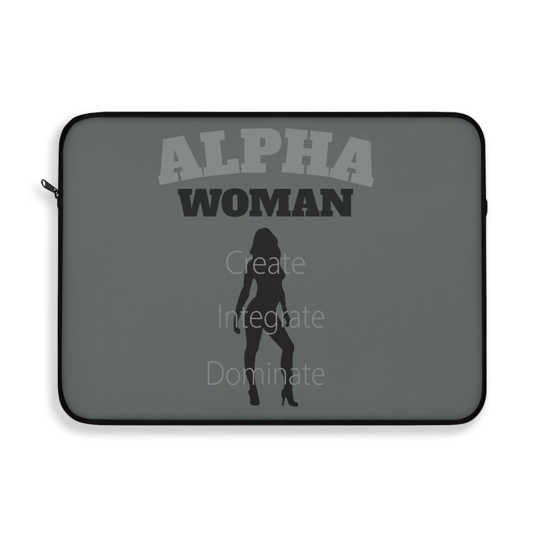 Alpha Woman Laptop Sleeve - Tonyalicious Tees