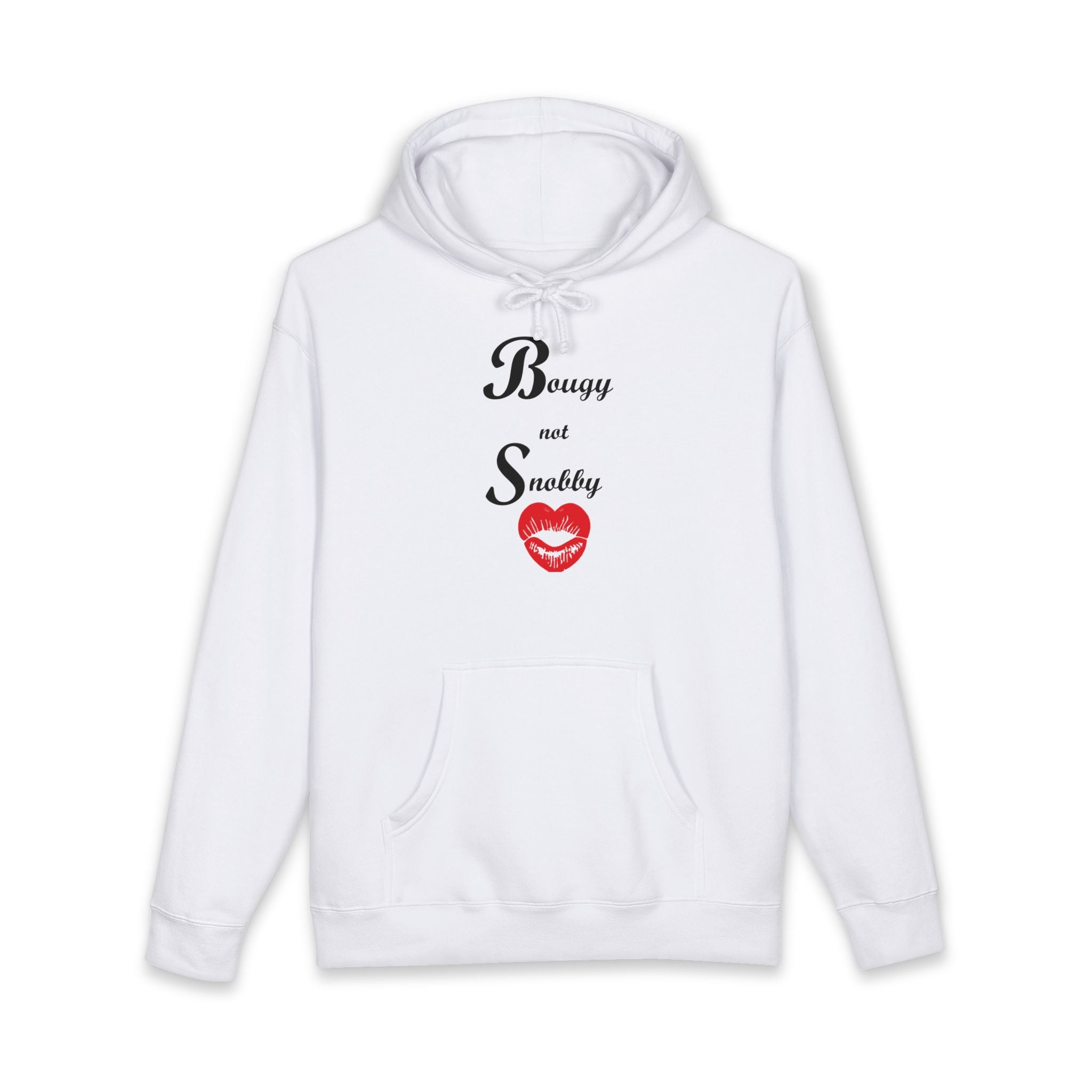 Bougy Not Snobby Hoodie - Tonyalicious Tees