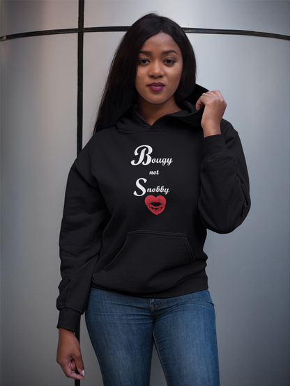 Bougy Not Snobby Hoodie - Tonyalicious Tees